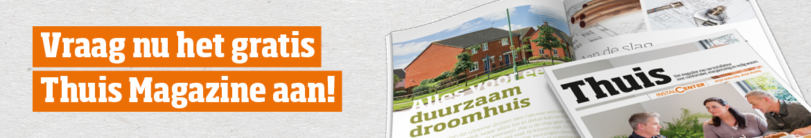 Vraag kosteloos het Thuis magazine aan